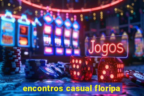 encontros casual floripa